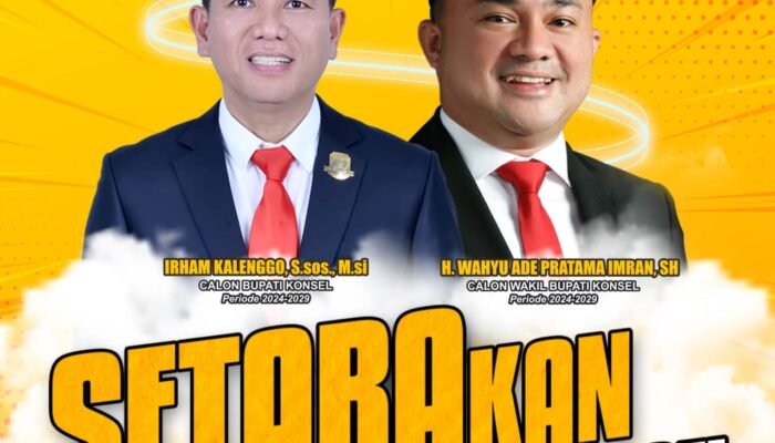 Ini Alasan Tagline ‘Setarakan Konsel’ Bagi Irham Kalenggo-Wahyu Ade Pratama Imran di Pilkada Konsel